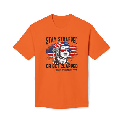 Stay Strapped or Get Clapped Cotton Tee Shirt