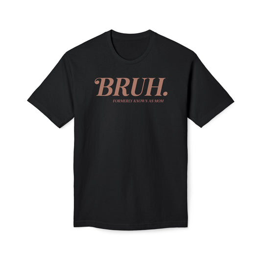 Bruh. Cotton Tee Shirt