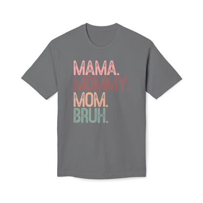 Mama Mommy Mom Bruh Cotton Tee Shirt