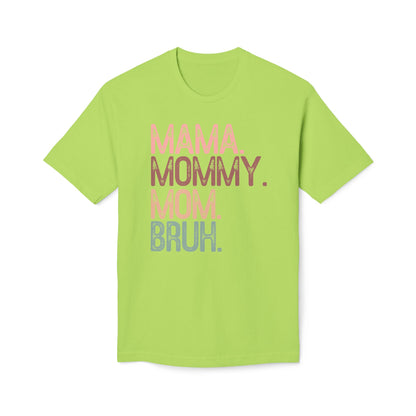 Mama Mommy Mom Bruh Cotton Tee Shirt