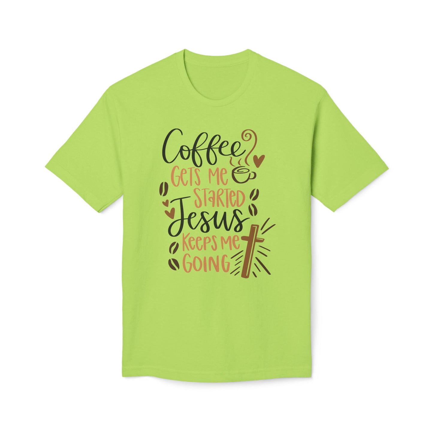 Coffee Gets Me Started Jesus Keeps Me Going Cotton Tee Shirt