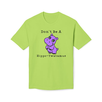 Don't Be A Hippo-Twatamus Cotton Tee Shirt