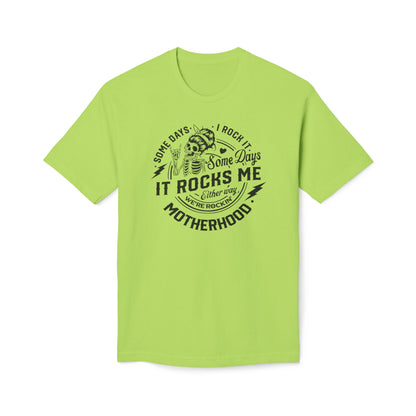 Motherhood Somedays It Rocks Me Cotton Tee Shirt