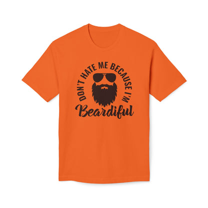 Don't Hate Me Because I'm Beardiful Cotton Tee Shirt