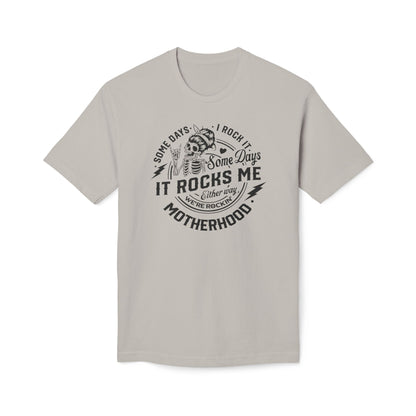 Motherhood Somedays It Rocks Me Cotton Tee Shirt