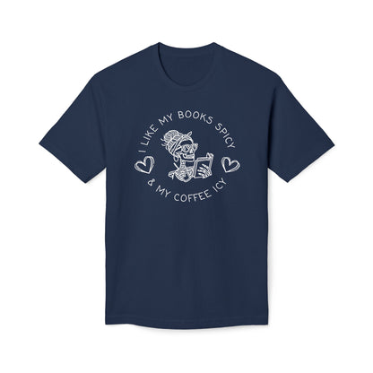 I Like My Books Spicy & My Coffee Icy Cotton Tee Shirt