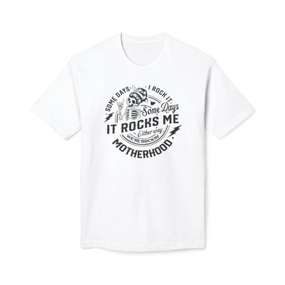 Motherhood Somedays It Rocks Me Cotton Tee Shirt