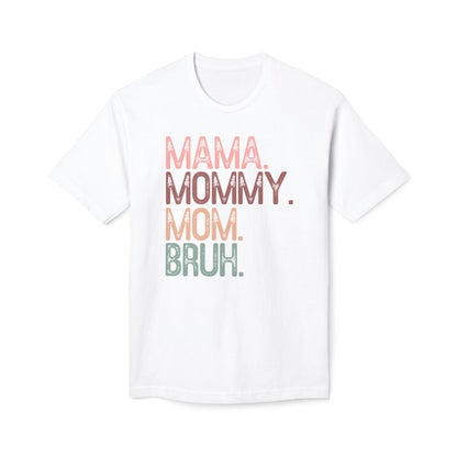 Mama Mommy Mom Bruh Cotton Tee Shirt