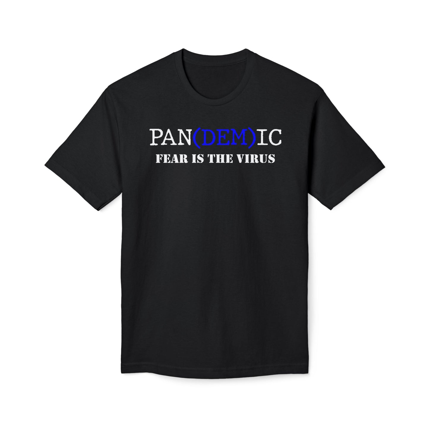 PAN(DEM)IC Cotton Tee Shirt