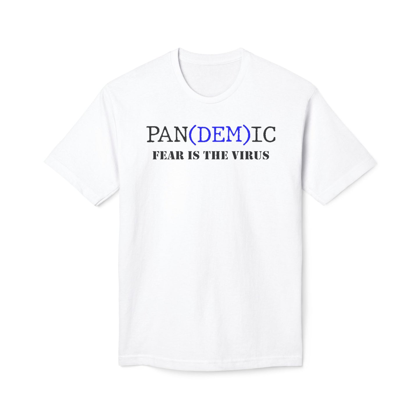 PAN(DEM)IC Cotton Tee Shirt