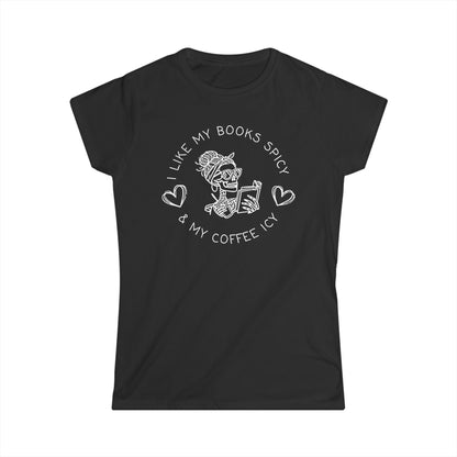 I Like My Books Spicy & My Coffee Icy Cotton Tee Shirt
